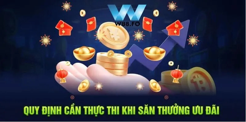 Quy định cần thực thi khi săn thưởng ưu đãi