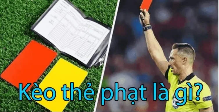 Kèo thẻ phạt là gì? Tìm hiểu cùng W88 từ các cao thủ cá cược